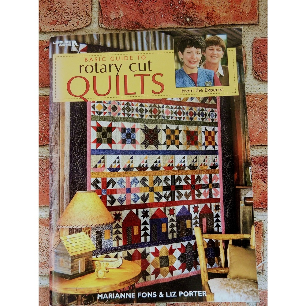 Basic Guide to Rotary Cut Quilts Fons and Porter Vtg 1999 Craft Book